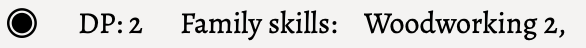 The skills development occupation showing the family DP stage with a woodworking 2.
